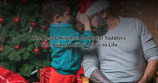 The Best Christmas Books for Toddlers That Bring Holiday Magic to Life